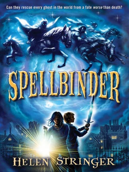 Title details for Spellbinder by Helen Stringer - Wait list